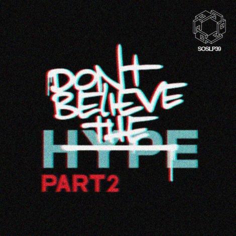 Don't Believe The Hype Part. 2 di Sostanze Records